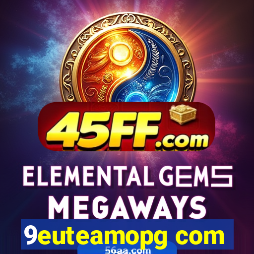 9euteamopg com